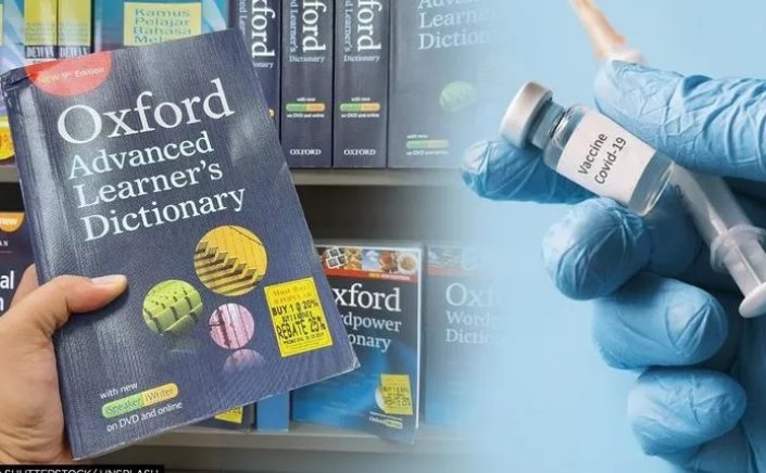 Word of the Year 2021: Το Vax επιλέχθηκε ως η λέξη της χρονιάς από τους λεξικογράφους στο Oxford English Dictionary