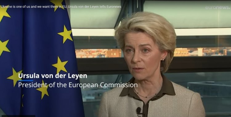 Ukraine for EU membership: Η πρόεδρος της Ευρωπαϊκής Επιτροπής Ούρσουλα φον ντερ Λάιεν τάσσεται υπέρ της ένταξης της Ουκρανίας στην ΕΕ
