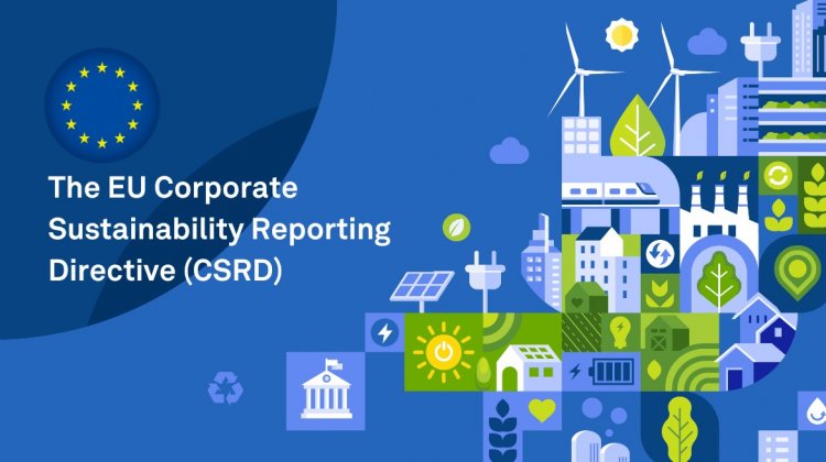 Corporate sustainability reporting: Τι αλλάζει για τις εκθέσεις βιωσιμότητας 2025 και 2026 - Τι πρέπει να γνωρίζουν οι επιχειρήσεις